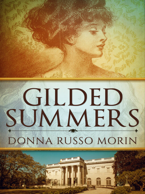 Title details for Gilded Summers by Donna Russo Morin - Available